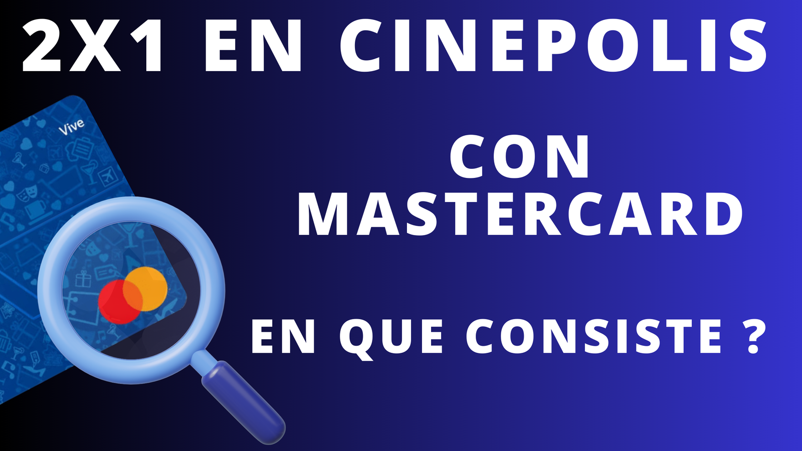 2x1 cinepolis con mastercard