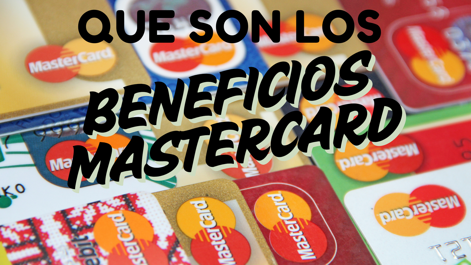 que son los beneficios mastercard