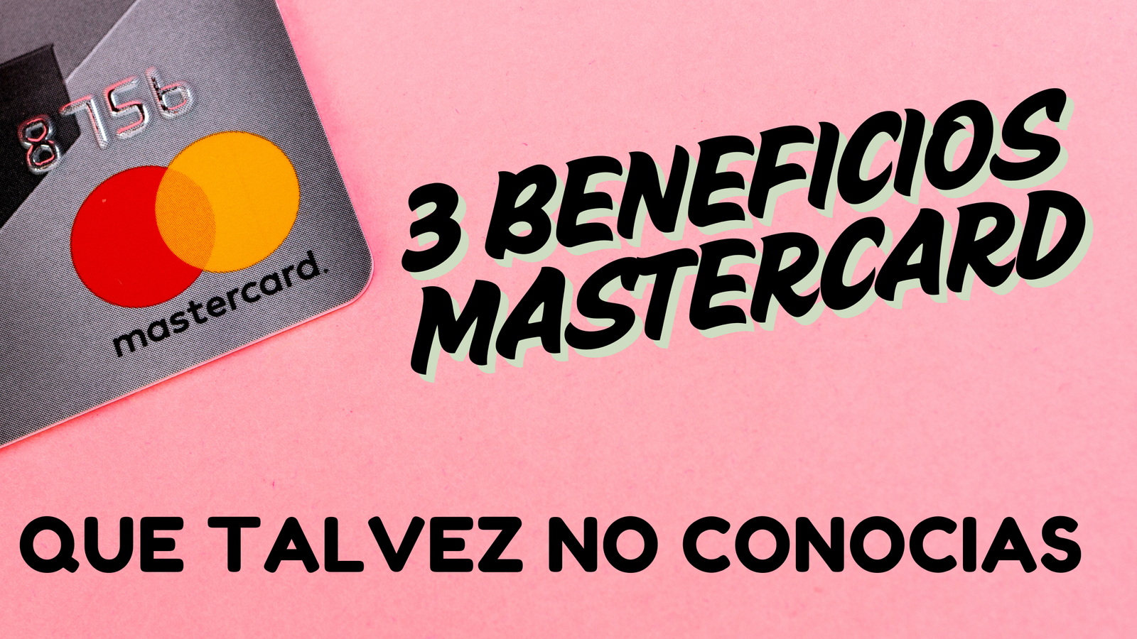 3 BENEFICIOS MASTERCARD